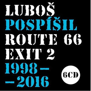 Route 66 - Exit 2 - 1998-2016 - 6 CD - Pospíšil Luboš