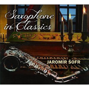 Saxophone in Classics - CD - Šofr Jaromír