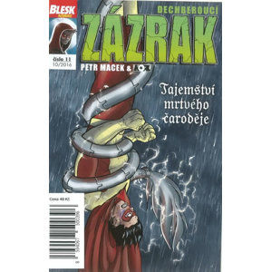 Blesk komiks 11 - Dechberoucí zázrak - Tajemství mrtvého čaroděje 10/2016 - Macek Petr, Kopl Petr