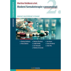 Moderní farmakoterapie v pneumologii - Vašáková Martina a kolektiv