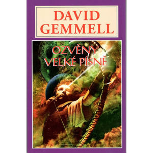 Ozvěny velké písně - Gemmell David