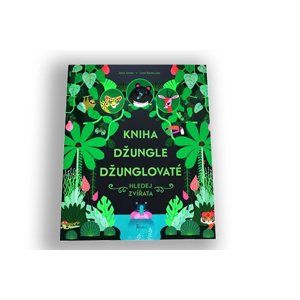 Kniha džungle džunglovaté - Hledej zvířata - Antón Josef