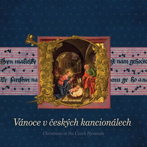 Vánoce v českých kancionálech / Christmas in the Czech Hymnals - CD - Chang Jung