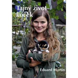 Tajný život koček - Martin Eduard