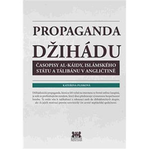 Propaganda džihádu - Plisková Kateřina