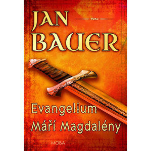 Evangelium Máří Magdalény - Bauer Jan