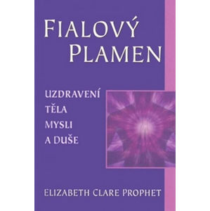 Fialový plamen - Prophet Elizabeth Clare