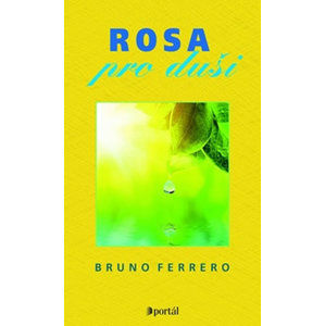 Rosa pro duši - Ferrero Bruno