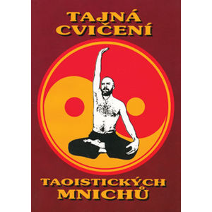 Tajná cvičení taoistických mnichů - neuveden