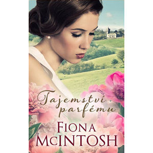 Tajemství parfému - McIntosh Fiona