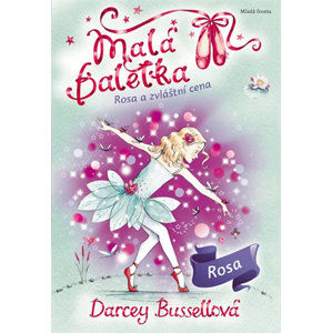 Malá baletka - Rosa a zvláštní cena - Bussellová Darcey