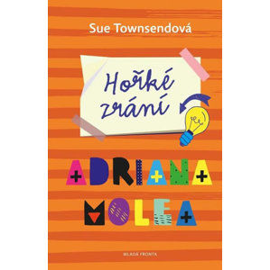 Hořké zrání Adriana Molea - Townsendová Sue