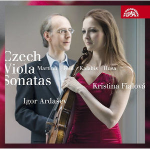 Czech Viola Sonatas / České violové sonáty - Martinů, Husa, Kalabis, Feld - CD - Fialová Kristina, Ardašev Igor,