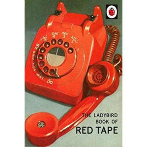 The Ladybird Book Of Red Tape - Hazeley Jason