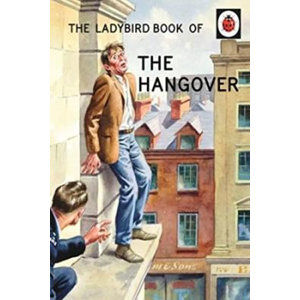 The Ladybird Book Of The Hangover - Hazeley Jason