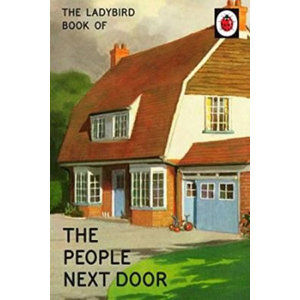 The Ladybird Book Of The People Next Door - Hazeley Jason