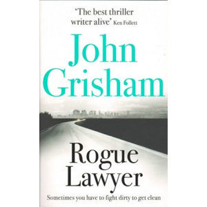 Rogue Lawyer - Grisham John