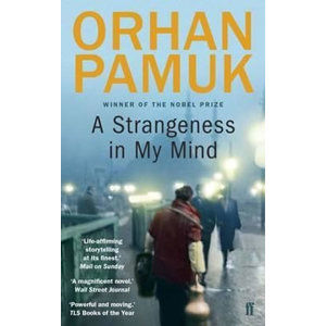 A Strangeness in My Mind - Pamuk Orhan