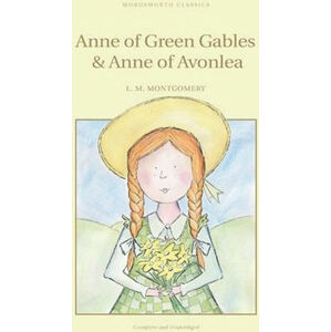 Anne Of Green Gables & Anne Of Avonlea - Montgomeryová Lucy Maud
