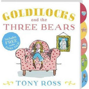 Goldilocks And The Three Bears - Ross Tony