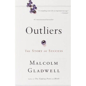 Outliers: The Story Of Success - Gladwell Malcolm