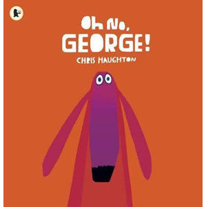 Oh No, George! - Haughton Chris