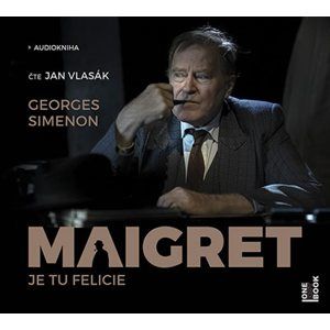 Maigret - Je tu Felicie - CDmp3 (Čte Jan Vlasák) - Simenon Georges