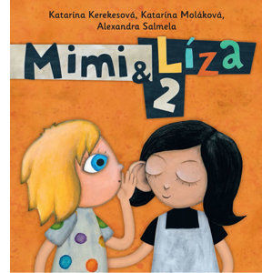 Mimi a Líza 2 - Kerekesová Katarína