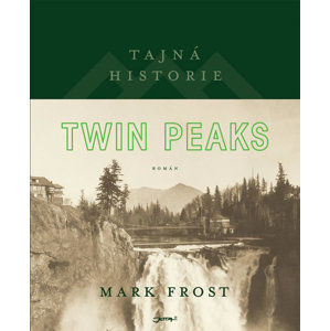 Tajná historie Twin Peaks - Frost Mark
