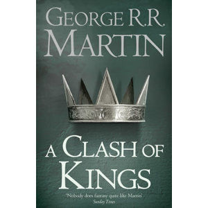 A Clash of Kings (Reissue) - Martin George R. R.