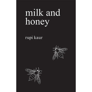 Milk and Honey - Kaur Rupi