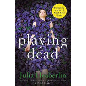Playing Dead - Heaberlin Julia