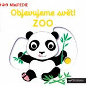 MiniPEDIE Objevujeme svět! Zoo - Choux Nathalie
