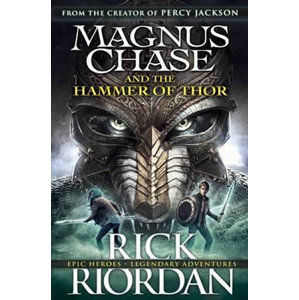 Magnus Chase and the Hammer of Thor - Riordan Rick
