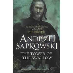 The Tower of the Swallow - Sapkowski Andrzej
