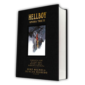 Hellboy: Pekelná knižnice kniha třetí - Corben Richard, Mignola Mike, Hampton Scott, Nowlan Kevin