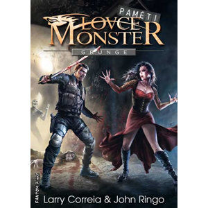 Paměti lovce monster 1 - Grunge - Ringo John, Correia Larry