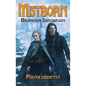 Mistborn 6 - Pouta dědictví - Sanderson Brandon