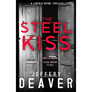 The Steel Kiss - Deaver Jeffery
