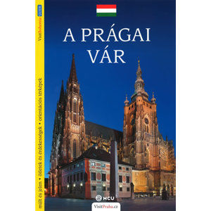 Pražský hrad - průvodce/maďarsky - Kubík Viktor