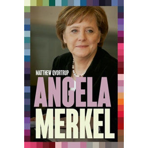 Angela Merkelová - nejvlivnější evropský politik - Qvortrup Matthew