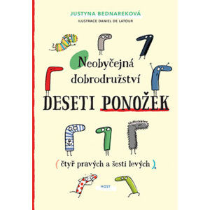 Neobyčejná dobrodružství deseti ponožek (čtyř pravých a šesti levých) - Bednareková Justyna
