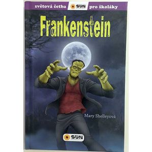 Frankenstein - Světová četba pro školáky - Shelley Mary