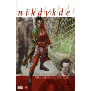 Nikdykde - comics - Gaiman Neil, Carey Mike, Fabry Glenn