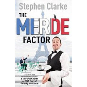 The Merde Factor - Clarke Stephen