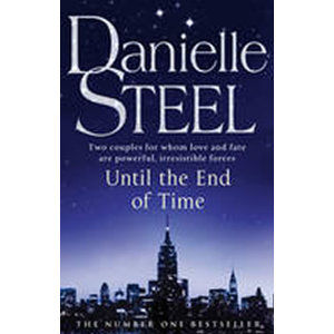 Until the End of Time - Steel Danielle