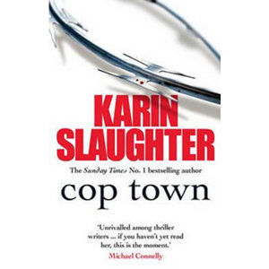 Cop Town - Slaughter Karin