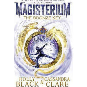 Magisterium - The Bronze Key - Clareová Cassandra