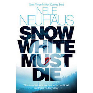Snow White Must Die - Neuhausová Nele