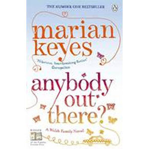 Anybody Out There? - Keyesová Marian